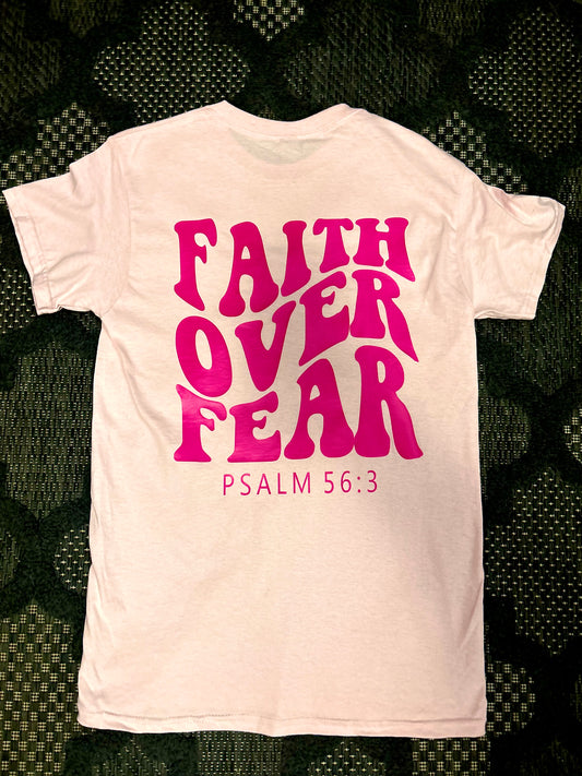 Faith Over Fear Tee